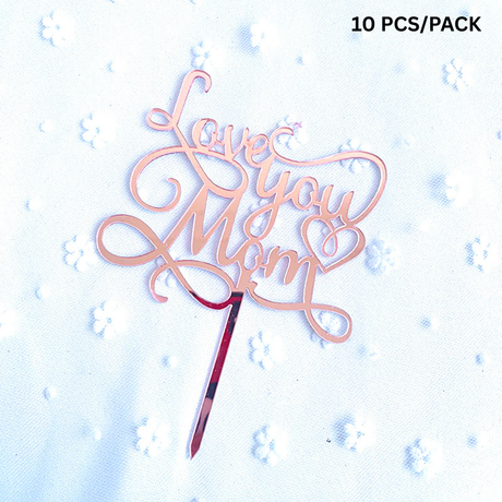 Mother's Day Cake Topper Decoration | Love You Mum - 10 Pcs